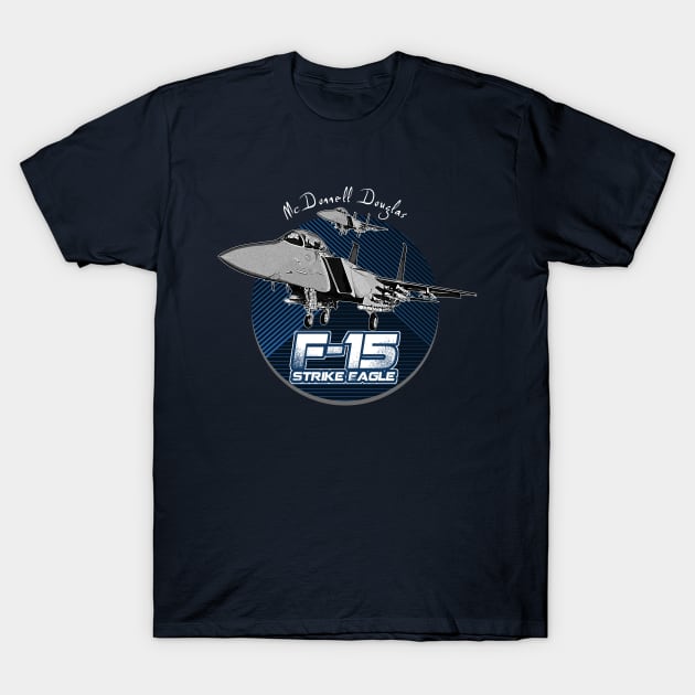 McDonnell Douglas F-15 Eagle Strike T-Shirt by aeroloversclothing